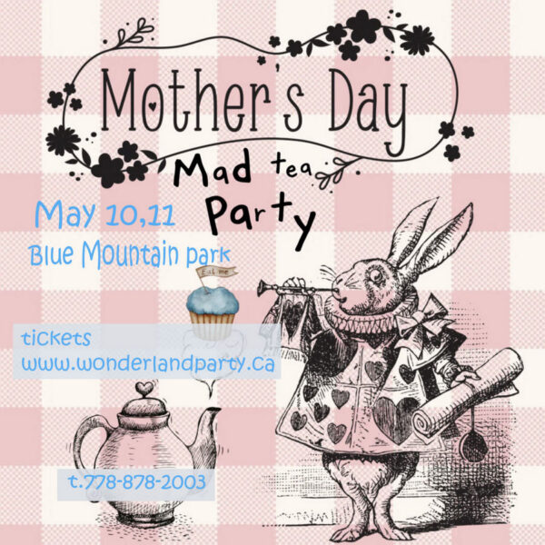 Mad Tea Party on Mother’s Day